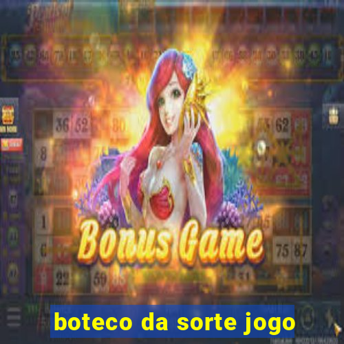 boteco da sorte jogo